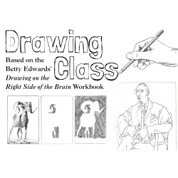 Introductory Drawing Class Using Betty Edward's Drawing on the Right Side of the Brain